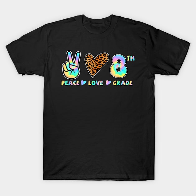 Peace Love 8th Grade Squad Back to School Teacher Student T-Shirt by fatmehedo8